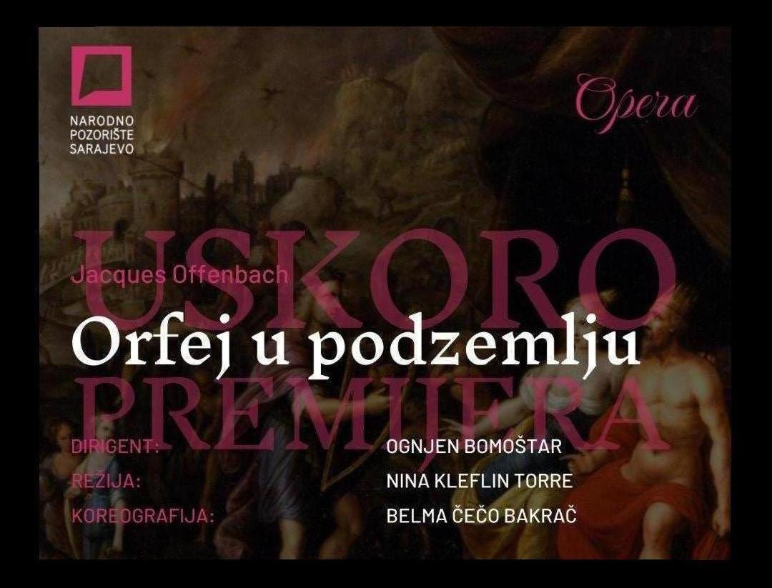 Nina Kleflin: Jacques Offenbach u društvu "Orfeja u podzemlju" na sceni Narodnog pozorišta Sarajevo